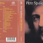 3. Petr Spálený ‎– Dítě Štěstěny – Největší Hity 1967-2010