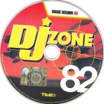 4. Various ‎– DJ Zone 82 – House Session 30, CD, Compilation