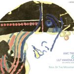 1. AMC Trio & Ulf Wakenius ‎– Soul Of The Mountain, Vinyl, LP, Album