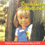 1. Bambuľka ‎– Bambuľkine Dobrodružstvá, 2 x CD, Album