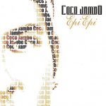 1. Coco Jambo ‎– Epi Epi, CD, Album