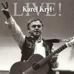 1. Karel Kryl ‎– Live!, 2 × CD, Album, Reissue
