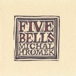 1. Michal Hromek ‎– Five Bells, CD Album