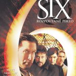 1. SIX – Rozpoutané Peklo, DVD-Video (2004)