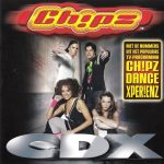 1. Ch!pz ‎– CDX, CD, Album