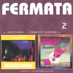 1. Fermata ‎– Huascaran Dunajská Legenda