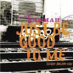 1. Karmah ‎– Just Be Good To Me (Every Breath You Take), CD, Single