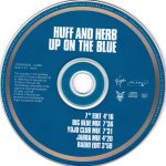 3. Huff And Herb ‎– Up On The Blue, CD, Single