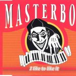 1. Masterboy ‎– I Like To Like It, CD, Single