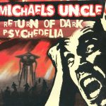 1. Michaels Uncle ‎– Return Of Dark Psychedelia, CD, Album, Digipak