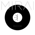 1. Mirai – Konnichiwa, CD, Album, Digipak