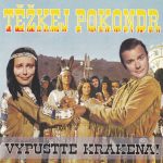 1. Těžkej Pokondr ‎– Vypusťte Krakena!, CD, Album