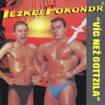 1. Těžkej Pokondr ‎– Víc Než Gottzila, CD, Album