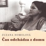 1. Zuzana Homolová ‎– Čas Odchádza Z Domu