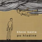 1. Števo Šanta ‎– Po Hladine, CD, Album