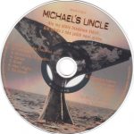 4. Michael’s Uncle ‎– Ale My Stále Hledáme Štěstí, Ale Nikdo Z Nás Ještě Není Mrtvev, CD, Album