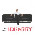 1. Miki Skuta ‎– Identity, CD, Album