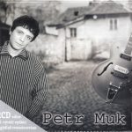 1. Petr Muk ‎– Petr Muk, 2 x CD, Album, Digipak