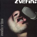 1. Zverina ‎– Svetlo V Tme, CD, Album