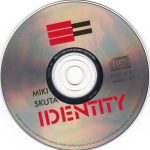 4. Miki Skuta ‎– Identity, CD, Album