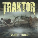 1. Traktor ‎– Šachoffnice, CD, Album, Digipak