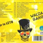 2. Walda Gang ‎– Je Tu Léto, CD. Album Digipak