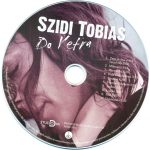 4. Szidi Tobias ‎– Do Vetra, CD, Album, Digipak