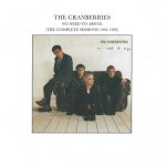 1. The Cranberries ‎– No Need To Argue (The Complete Sessions 1994-1995), CD, Album