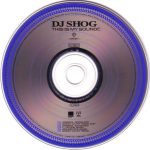 3. DJ Shog ‎– This Is My Sound, CD, Single