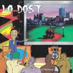 1. Lo Dost ‎– … Last Chance Of A Lifetime, CD, Album