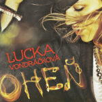 1. Lucie Vondráčková – Oheň, CD, Album, Digipak