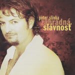 1. Peter Slivka ‎– Záhradná Slávnosť, CD, Album