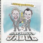 1. Těžkej Pokondr ‎– Safírový Jadel, CD, Album