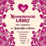 1. Various ‎– Nezabudnuteľné Lásky So Symfonickým Orchestrom