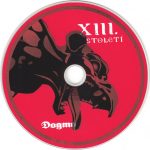 4. XIII. Století ‎– Dogma, CD, Album, Reissue