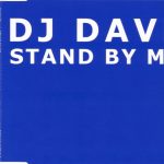 1. DJ Dave – Stand By Me, CD, Single