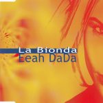 1. La Bionda ‎– Eeah DaDa, CD, Single