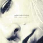 1. Tereza Černochová ‎– Škrábnutí, CD, Album