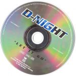 4. D-Night ‎– Let It Go, CD, Album