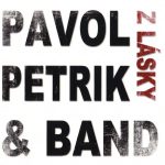 1. Pavol Petrík & Band ‎– Z Lásky, CDr