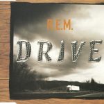 1. R.E.M. ‎– Drive, CD, Single