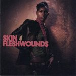 1. Skin ‎– Fleshwounds, CD, Album