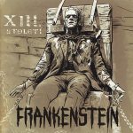 1. XIII. Století ‎– Frankenstein, CD, Album