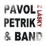 2. Pavol Petrík & Band ‎– Z Lásky, CDr