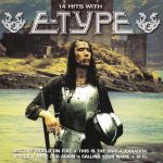 1. E-Type ‎– 14 Hits With E-Type, CD, Compilation