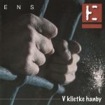 1. ENS – V Klietke Hanby, CD, Album