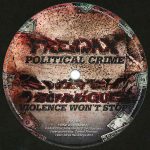 1. Freqax Switch Technique ‎– Political Crime Violence Won’t Stop, Vinyl