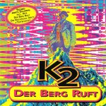 1. K2 ‎– Der Berg Ruft, CD, Album, Club Edition