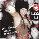 1. Liza Li ‎– Ich Könnte Dich Erschießen