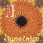 1. Lucie – Slunečnice, CD, Album, Reissue